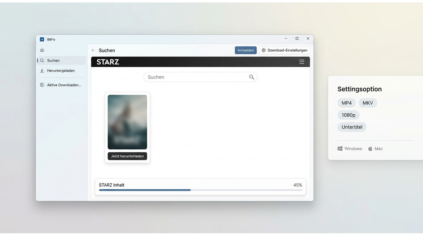 BBFly lädt STARZ auf Windows mit MP4-, MKV- und 1080p-Einstellungen herunter
