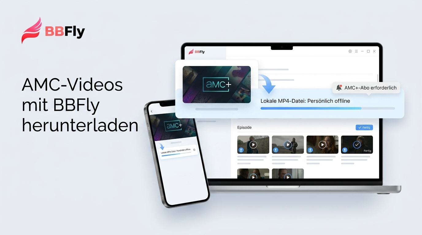 Herunterladen von AMC-Videos mit BBFly Downloader