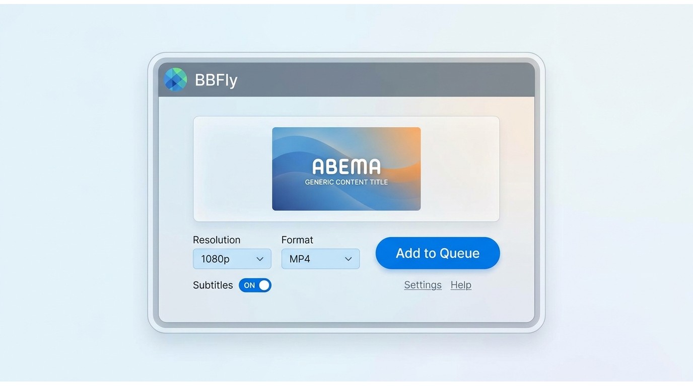 BBFly app showing an ABEMA video ready to download with 1080p, MP4, and subtitle options selected