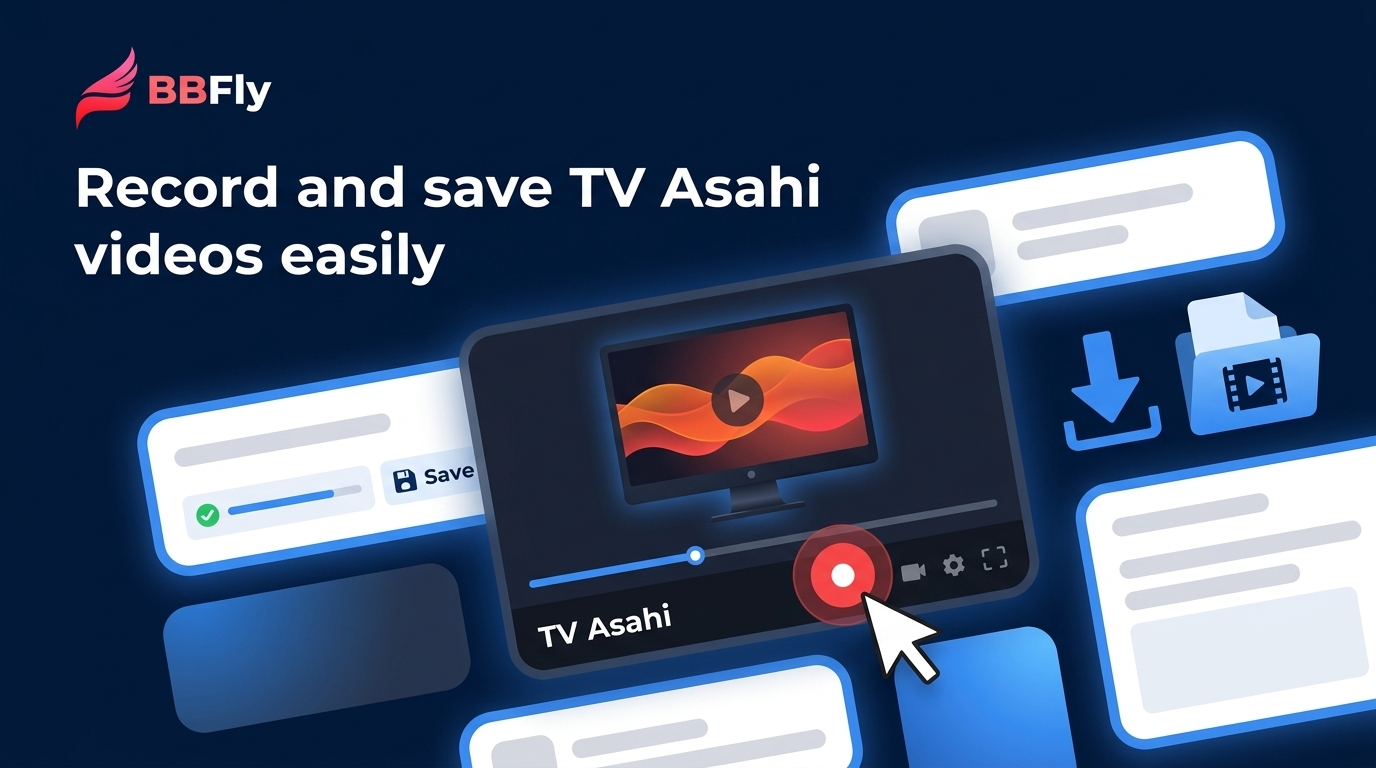 BBFly makes it easy to record and save