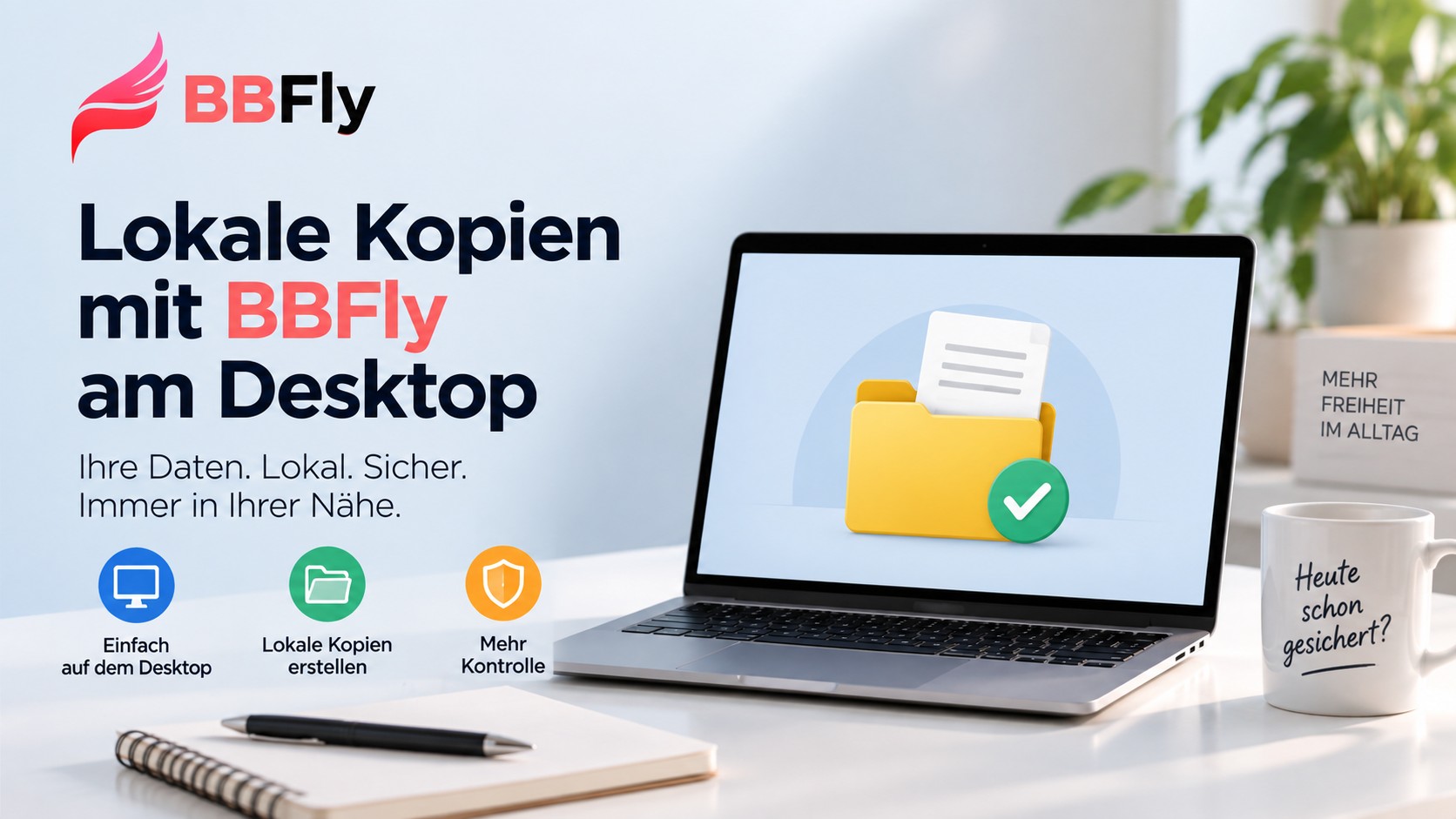Lokale Kopien mit BBFly am Desktop